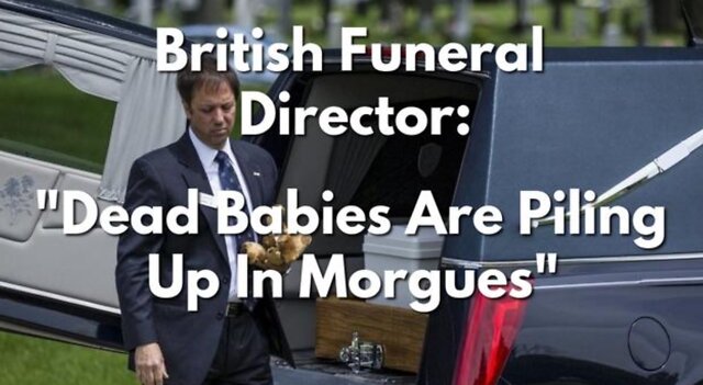 Britse begrafenisondernemer spreekt zich uit: sterftecijfer pasgeborenen vertienvoudigd na inentingen