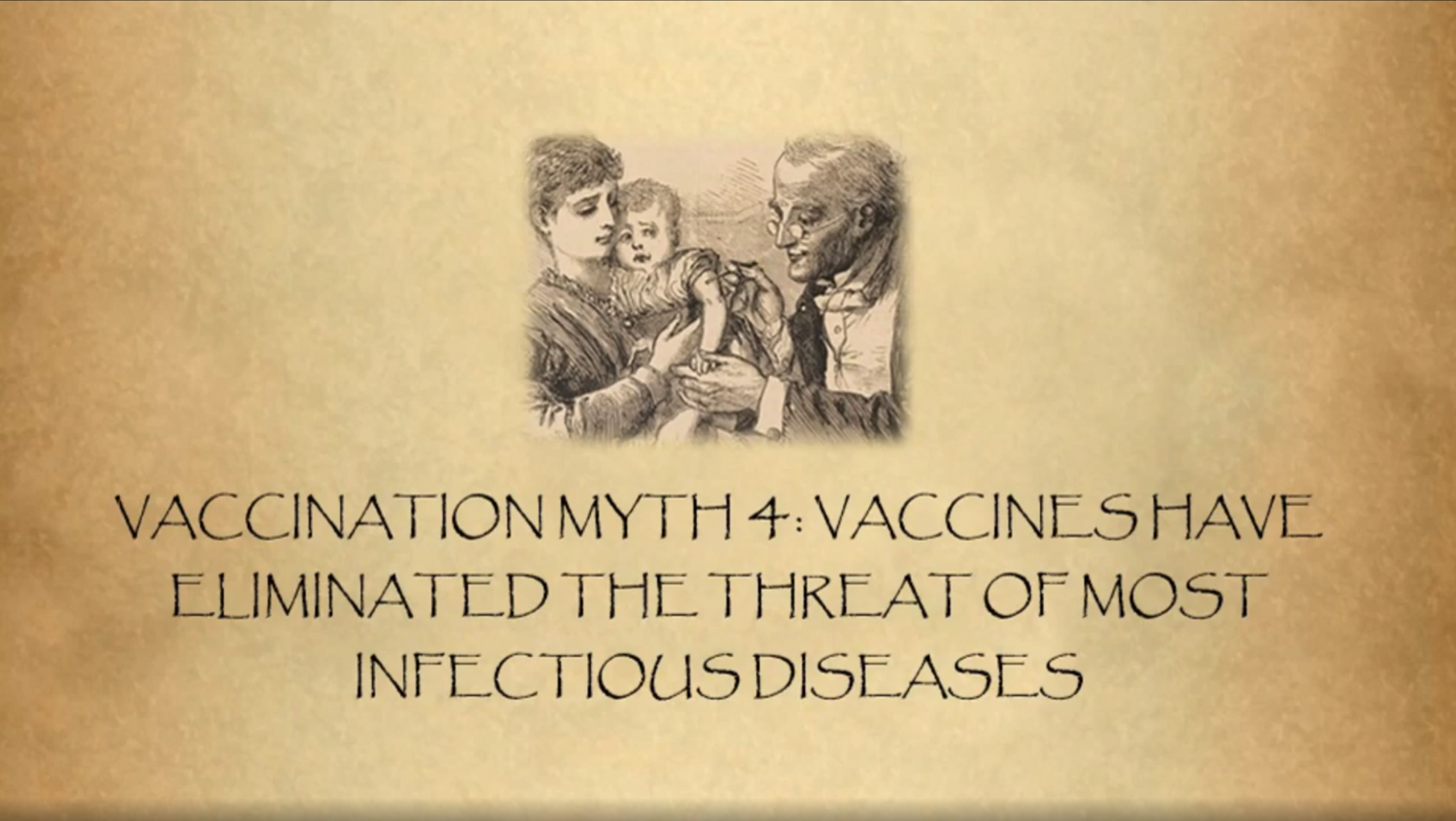 Vaccination Myths by Dr. Alison Adams - Part 4 Vaccines Have Eliminated The Threat of Most Infectious Diseases