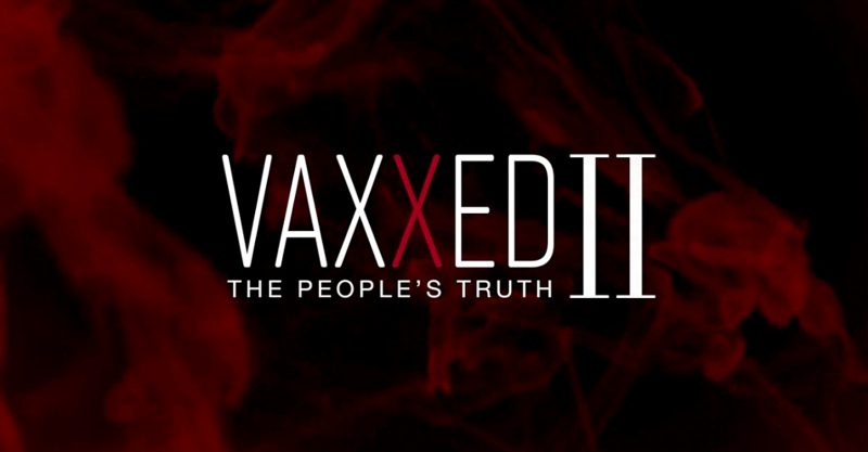 Vaxxed 2 (volledige film)