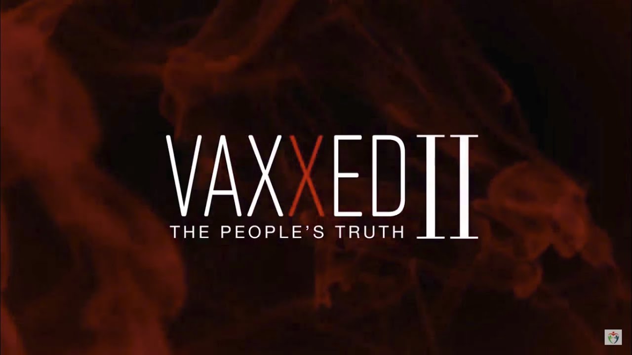 Vaxxed 2 (Trailer)