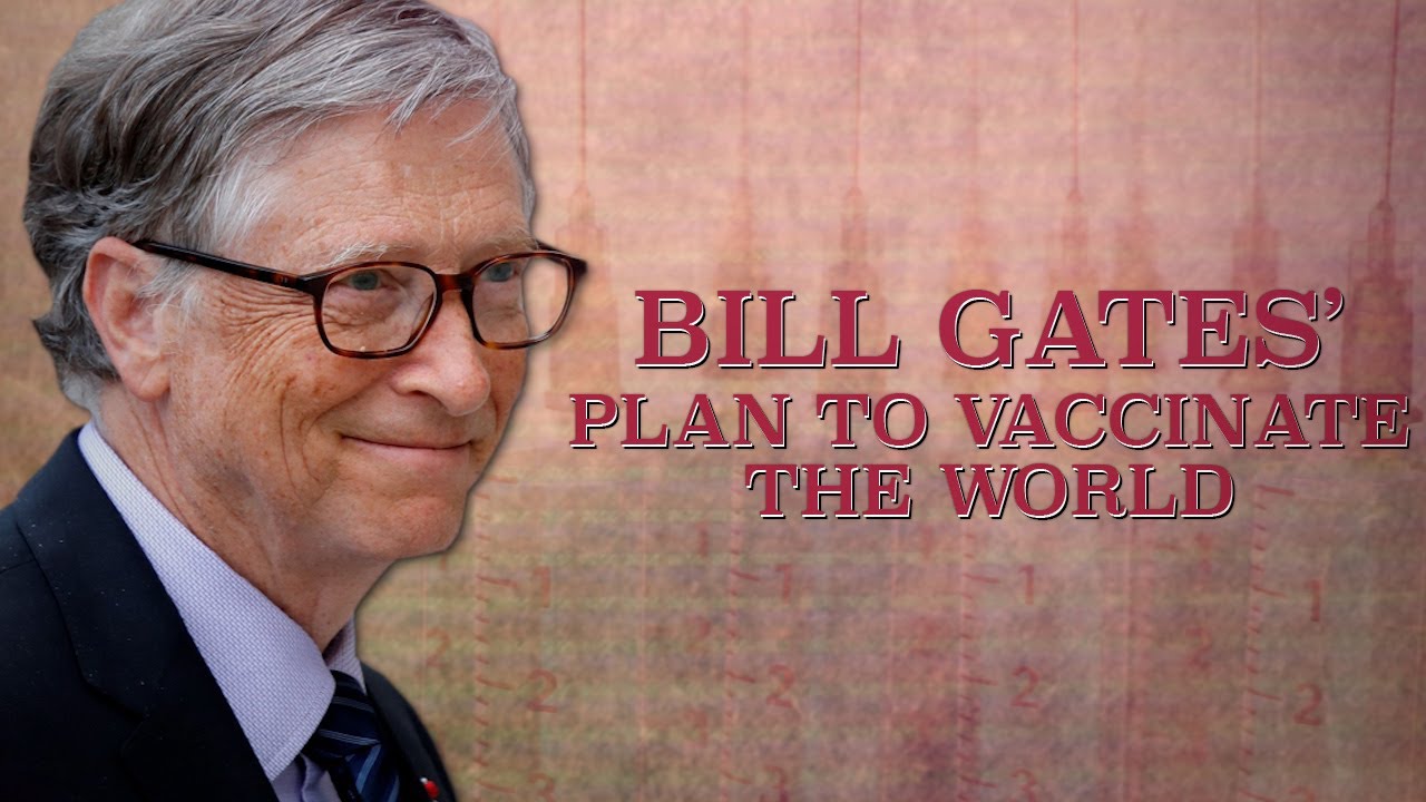 Het Plan van Bill Gates om de hele wereld te vaccineren