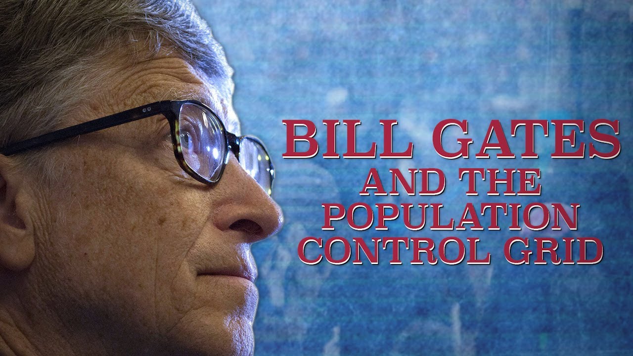 Bill Gates en het Population Control Grid
